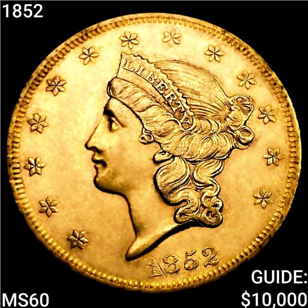 1852 $20 Gold Double Eagle UNCIRCULATED