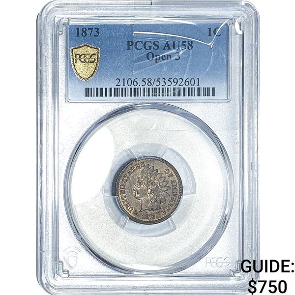 1873 Indian Head Cent PCGS AU58 Open 3