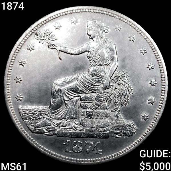 1874 Silver Trade Dollar UNCIRCULATED