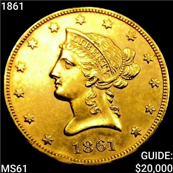 1861 $10 Gold Eagle UNCIRCULATED