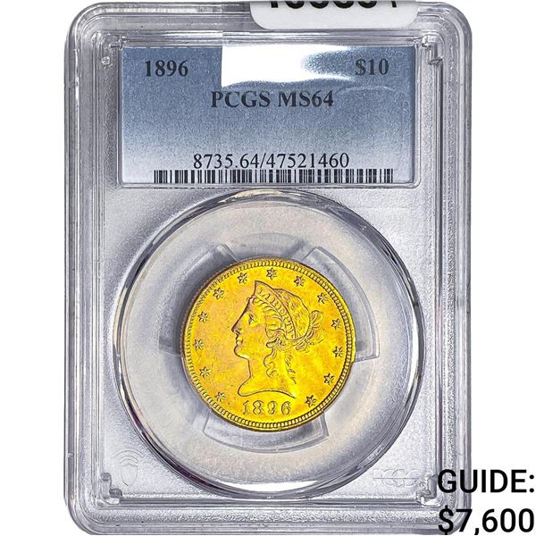 1896 $10 Gold Eagle PCGS MS64