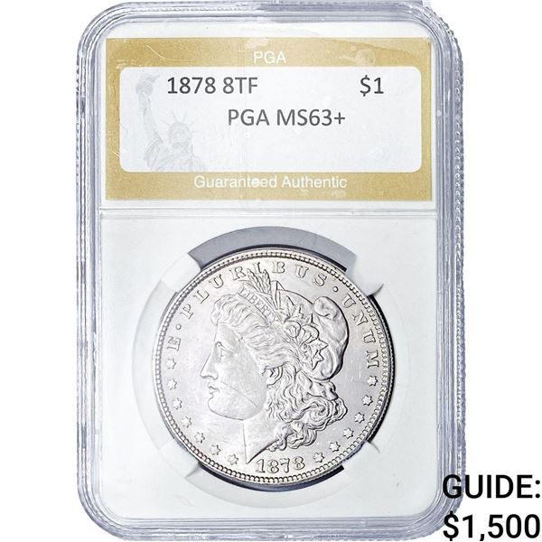 1878 8TF Morgan Silver Dollar PGA MS63+
