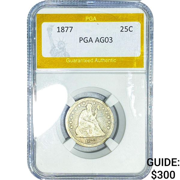 1877 Seated Liberty Quarter PGA AG03