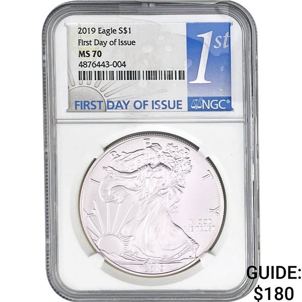 2019 Silver Eagle NGC MS70 First Day of Issue