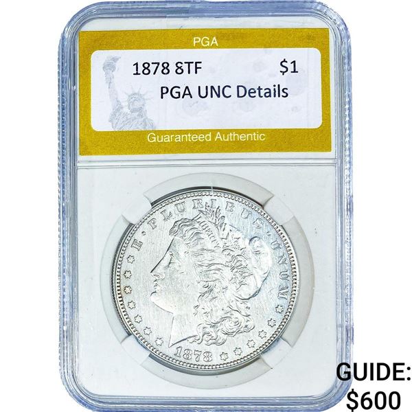 1878 8TF Morgan Silver Dollar PGA UNC Details