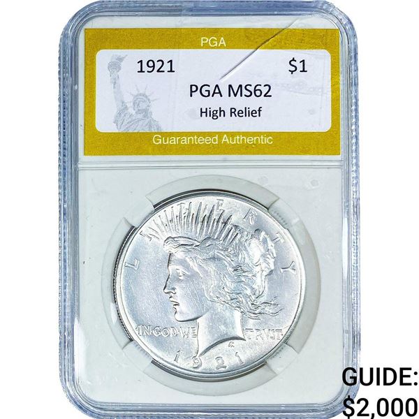 1921 Silver Peace Dollar PGA MS62 High Relief