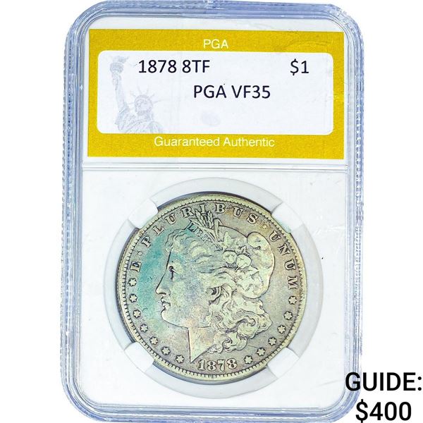 1878 8TF Morgan Silver Dollar PGA VF35