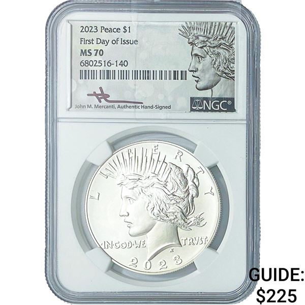 2023 Silver Peace Dollar NGC MS70 1st Day of  Issue