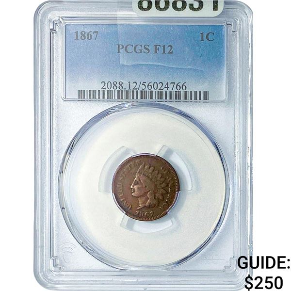1867 Indian Head Cent PCGS F12