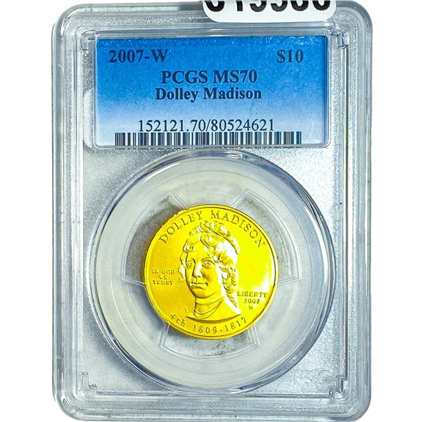 2007-W Dolly Madison Gold $10 1/2 oz PCGS MS70