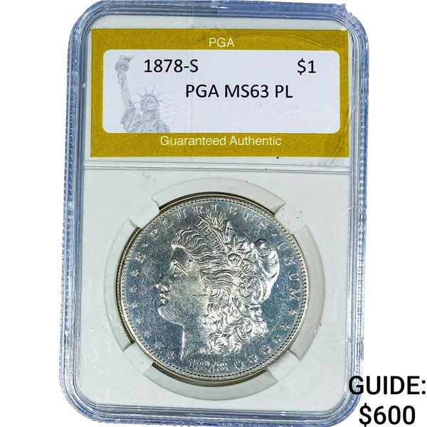 1878-S Morgan Silver Dollar PGA MS63 PL