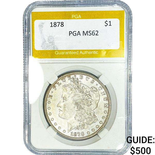 1878 Morgan Silver Dollar PGA MS62