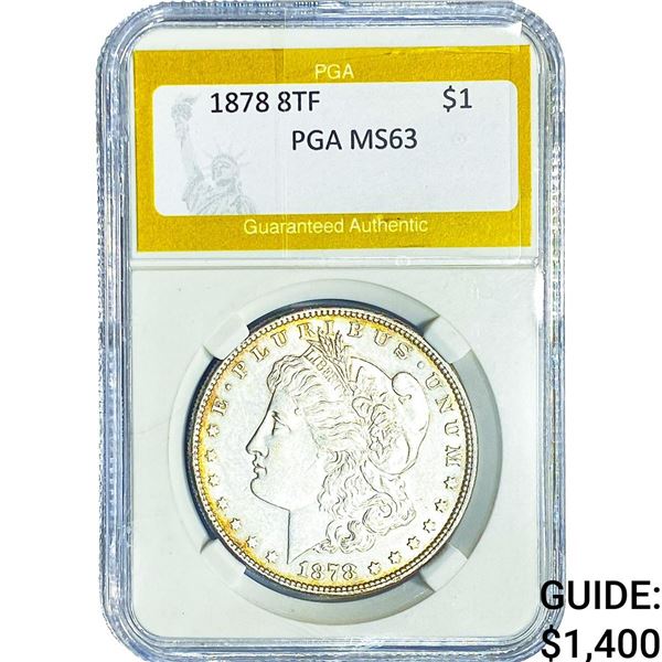 1878 8TF Morgan Silver Dollar PGA MS63