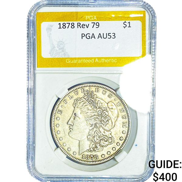 1878 Rev 79 Morgan Silver Dollar PGA AU53