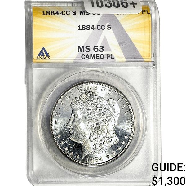 1884-CC Morgan Silver Dollar ANACS MS63 Cameo  PL