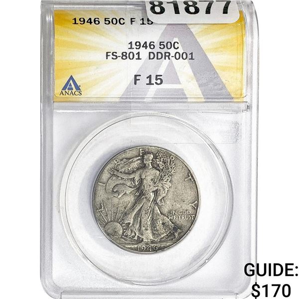 1946 Walking Liberty Half Dollar ANACS F15