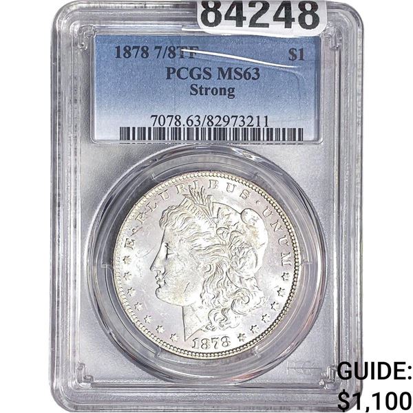1878 7/8TF Morgan Silver Dollar PCGS MS63  Strong