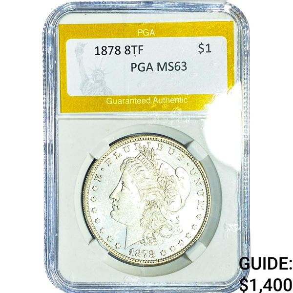 1878 8TF Morgan Silver Dollar PGA MS63