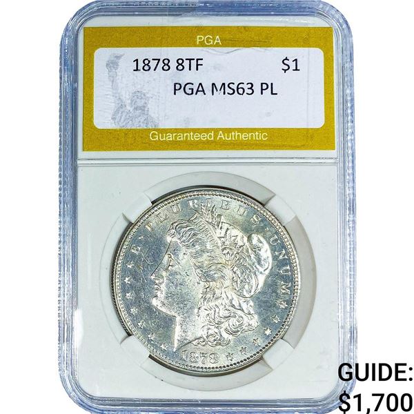 1878 8TF Morgan Silver Dollar PGA MS63 PL