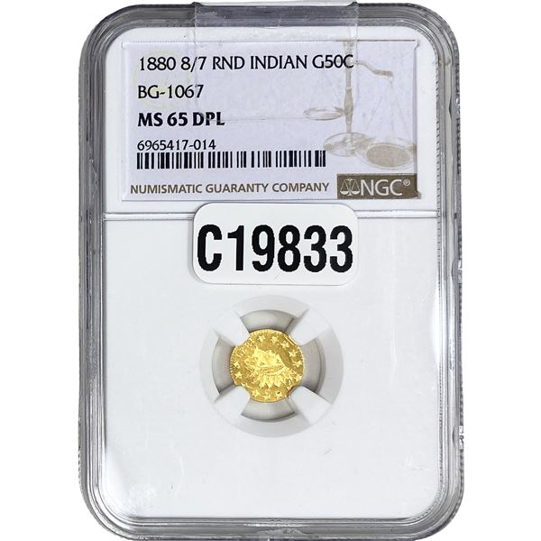 1880 Round California Gold Half Dollar NGC  MS65 DPL