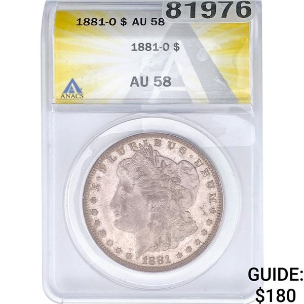 1881-O Morgan Silver Dollar ANACS AU58