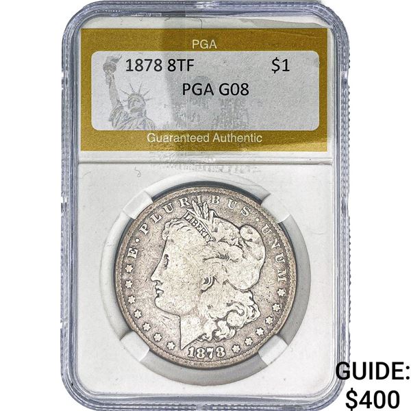 1878 8TF Morgan Silver Dollar PGA G08