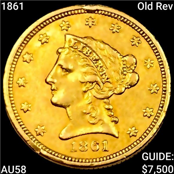 1861 Old Rev $2.50 Gold Quarter Eagle CHOICE AU