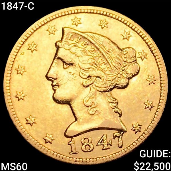 1847-C $5 Gold Half Eagle UNCIRCULATED
