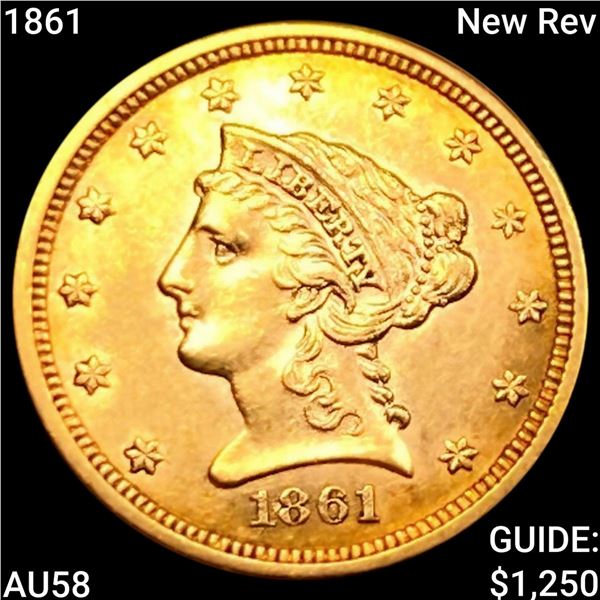1861 New Rev $2.50 Gold Quarter Eagle CHOICE AU