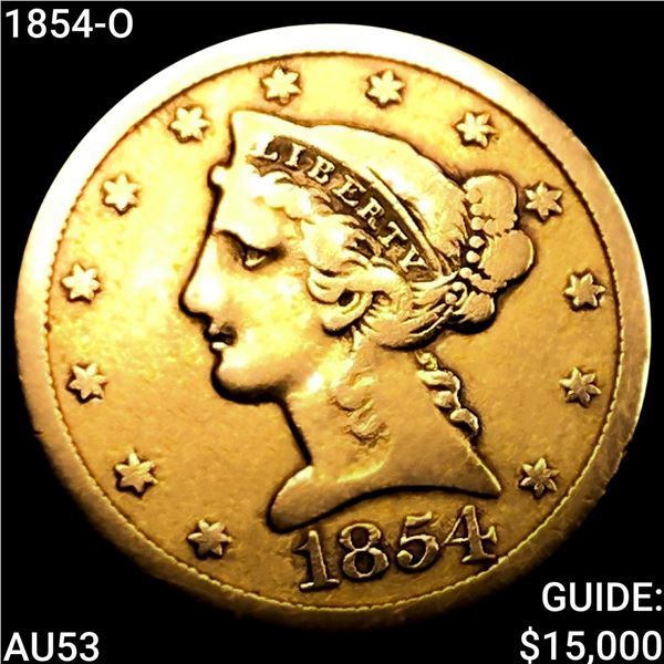 1854-O $5 Gold Half Eagle CLOSELY UNCIRCULATED
