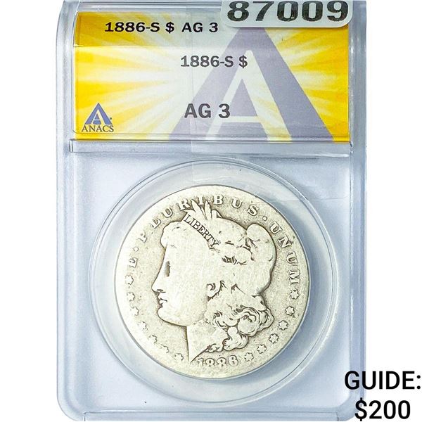 1886-S Morgan Silver Dollar ANACS AG3