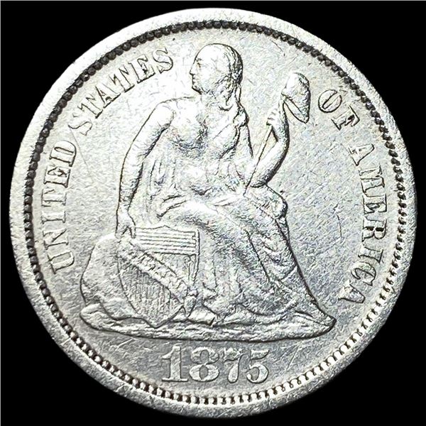 1875-S Silver Seated Liberty Dime NEARLY  UNCIRCULATED