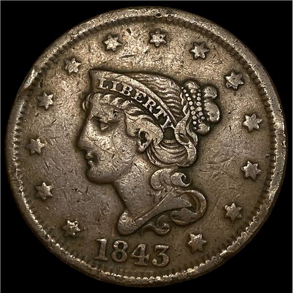 1843 Braided Hair Large Cent NEARLY  UNCIRCULATED
