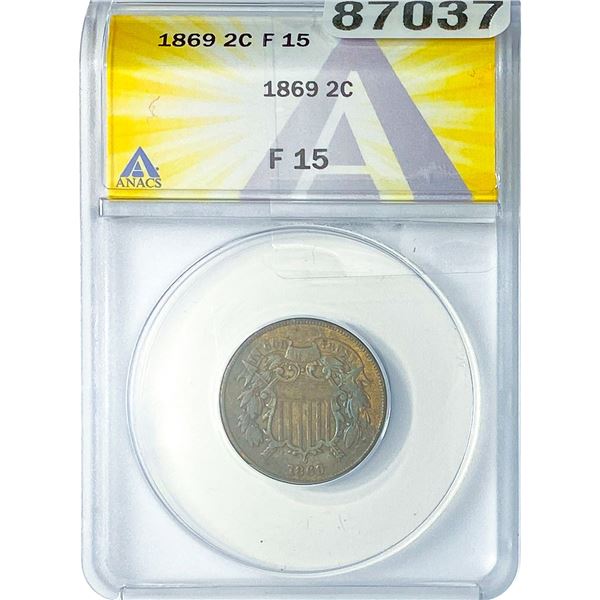 1869 2C Shield ANACS F15