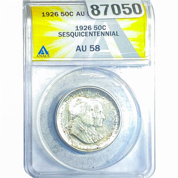 1926 Sesquicentennial Half Dollar ANACS AU58