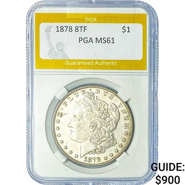 1878 8TF Morgan Silver Dollar PGA MS61