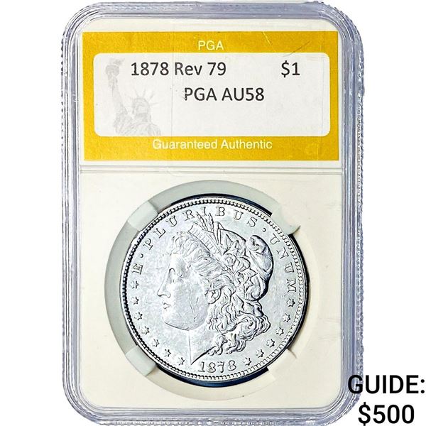 1878 Rev 79 Morgan Silver Dollar PGA AU58