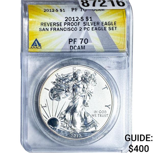 2012-S Silver Eagle ANACS PF70 DCAM