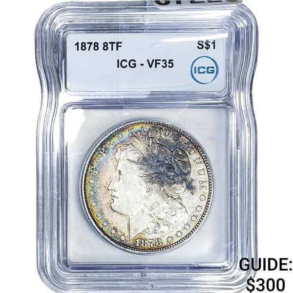 1878 8TF Morgan Silver Dollar ICG VF35