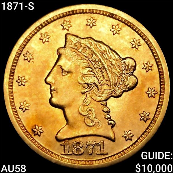 1871-S $2.50 Gold Quarter Eagle CHOICE AU
