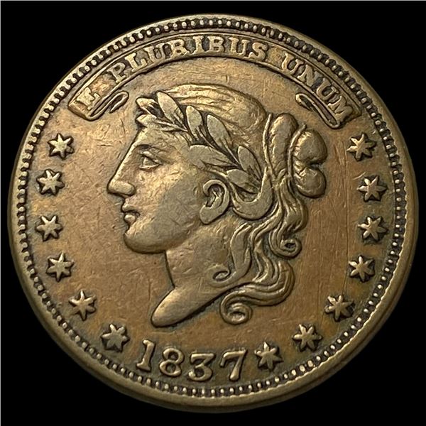1837 Hard Times Token "Not One Cent" CLOSELY  UNCIRCULATED