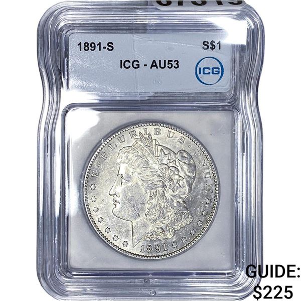 1891-S Morgan Silver Dollar ICG AU53