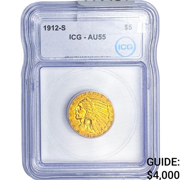 1912-S $5 Gold Half Eagle ICG AU55