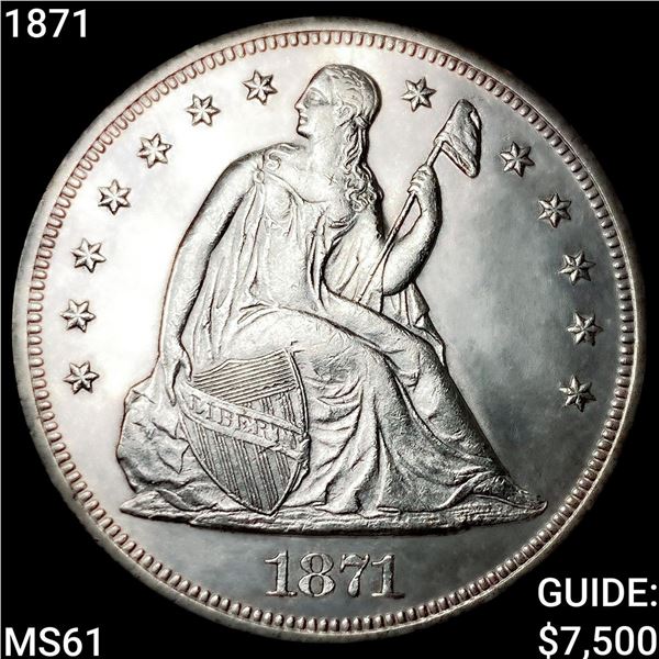 1871 Seated Liberty Dollar UNCIRCULATED
