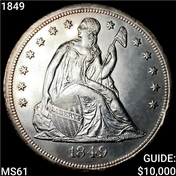 1849 Seated Liberty Dollar UNCIRCULATED