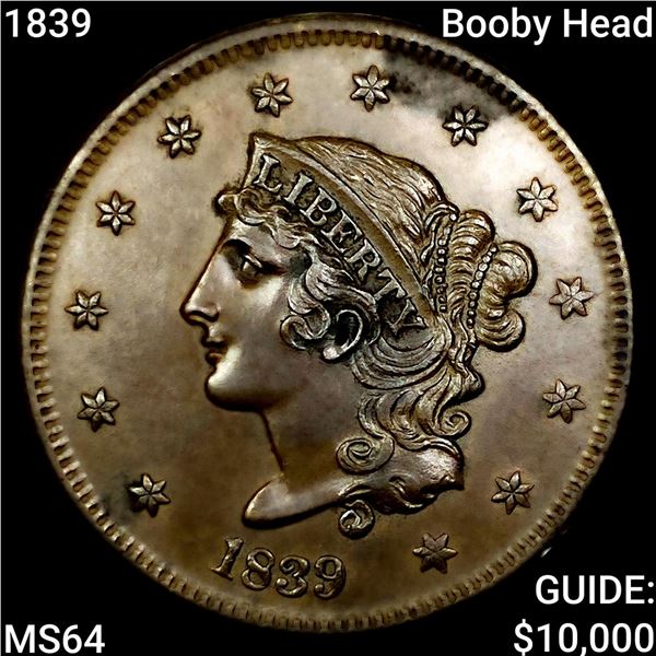 1839 Booby Head Coronet Head Large Cent CHOICE BU