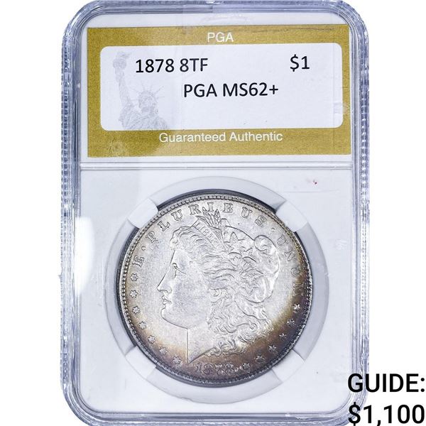 1878 8TF Morgan Silver Dollar PGA MS62+