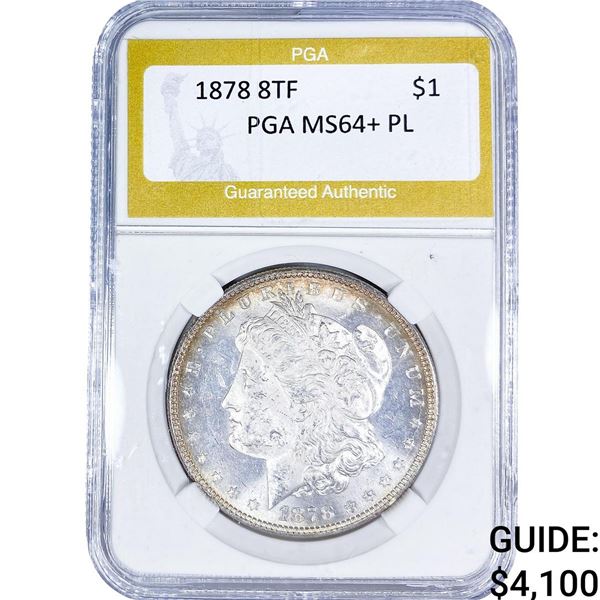 1878 8TF Morgan Silver Dollar PGA MS64+ PL
