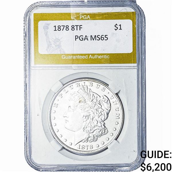 1878 8TF Morgan Silver Dollar PGA MS65