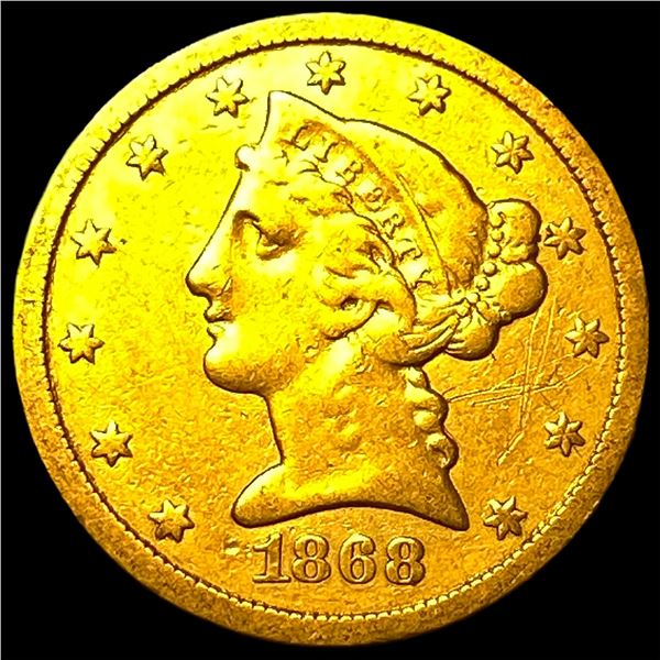 1868-S Gold $5 Liberty Head Half Eagle NEARLY  UNCIRCULATED